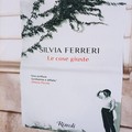  "Le cose giuste ", il nuovo libro della giornalista Silvia Ferreri
