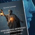 A San Ferdinando la presentazione del volume “Intelligenza artificiale e coscienza umana” di Saverio Lorusso